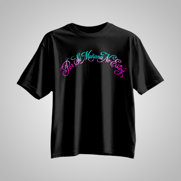Playera Oversize "Por Si Mañana No Estoy" (Hadas) – Edición Omar Courtz